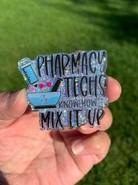 Pharmacy Techs Badge Topper (Acrylic Only!)