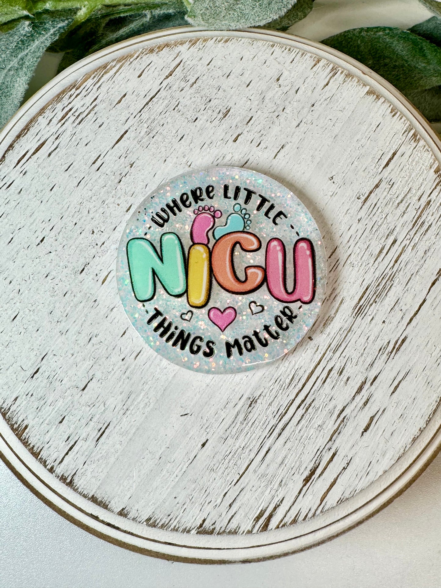 NICU Little Things Matter Badge Topper