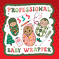 Professional Baby Wrapper 2 Badge Topper