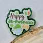 Happy St. Patricks Day Badge Topper (Acrylic Only!)